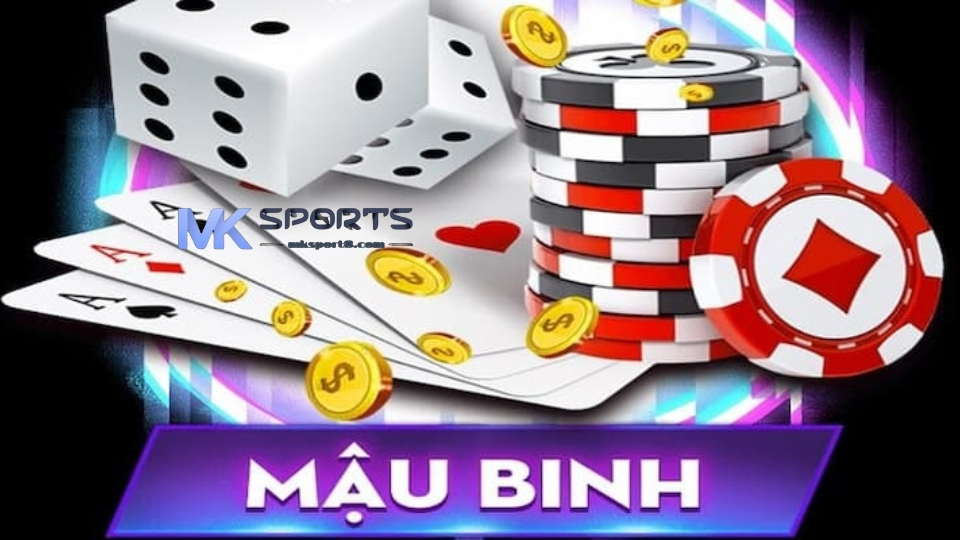 Đôi nét giới thiệu về game bài mậu binh tại mk sport